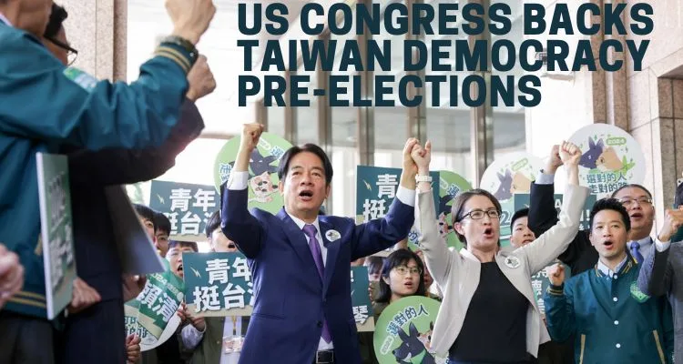 US Congress Backs Taiwan Democracy Pre-Elections